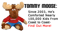 TOMMY MOOSE: Since 2003, He's Comforted Nearly 100,000 Kids From Coast to Coast--Find Out More!